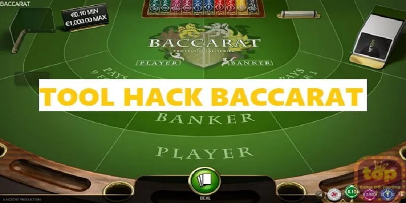 Tải tool Baccarat đơn giản chỉ vài thao tác